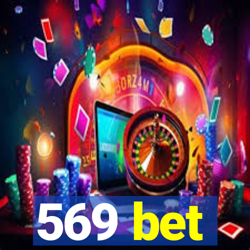 569 bet